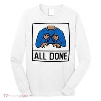 All Done Special Education Teacher Neurodiversity Autism Long Sleeve Shirt thumb 0