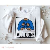 All Done Special Education Teacher Neurodiversity Autism Sweatshirt thumb 2