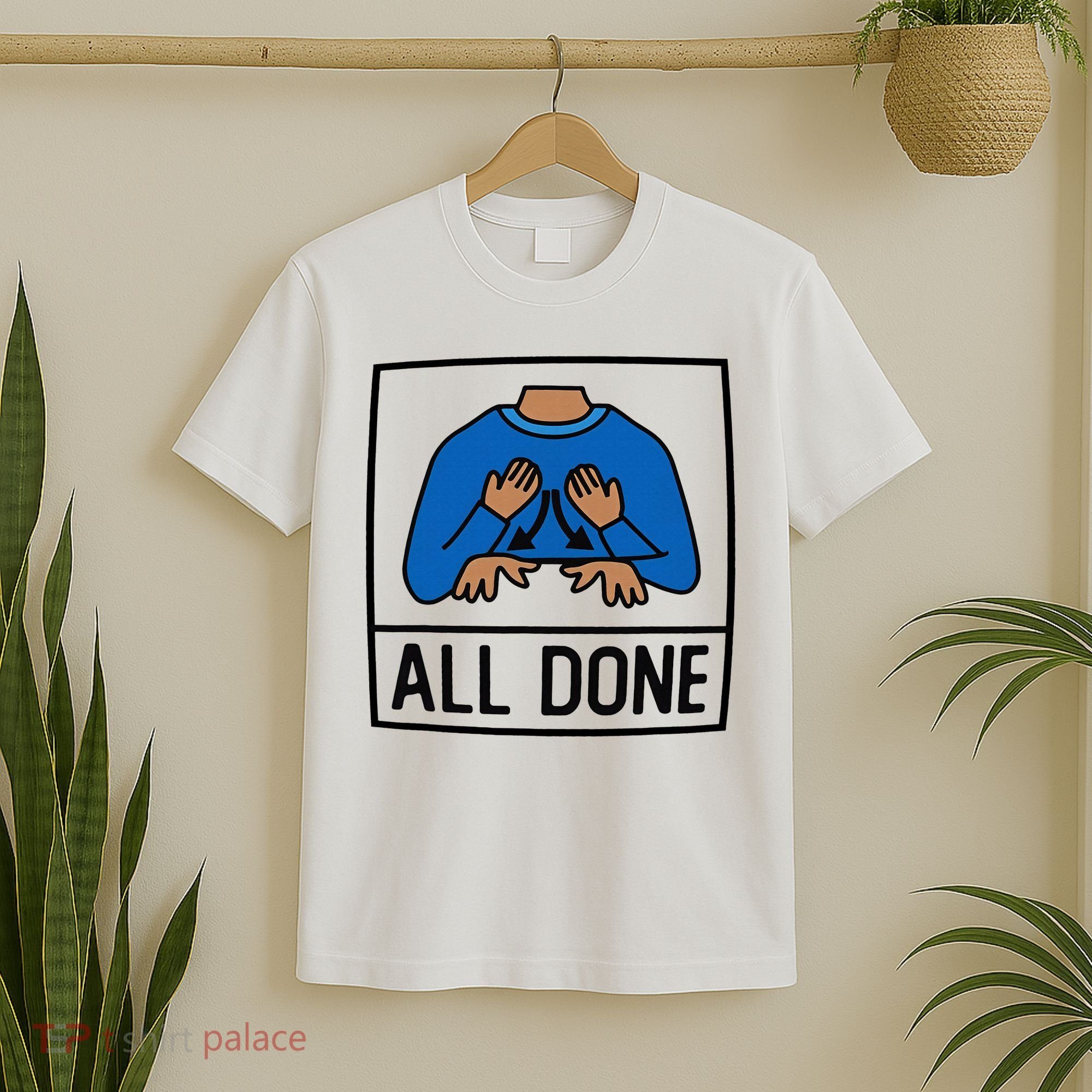 All Done Special Education Teacher Neurodiversity Autism T-Shirt
