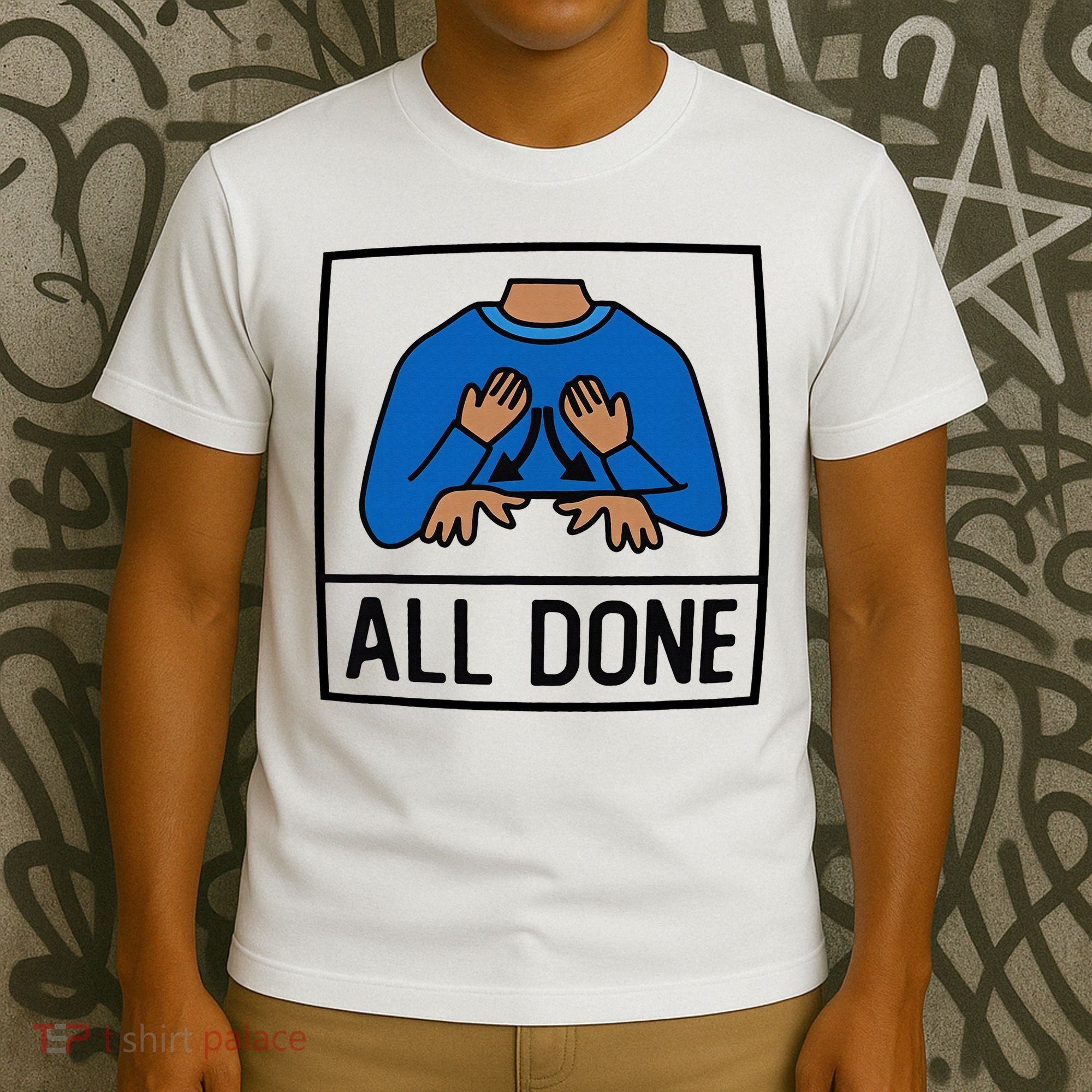All Done Special Education Teacher Neurodiversity Autism T-Shirt