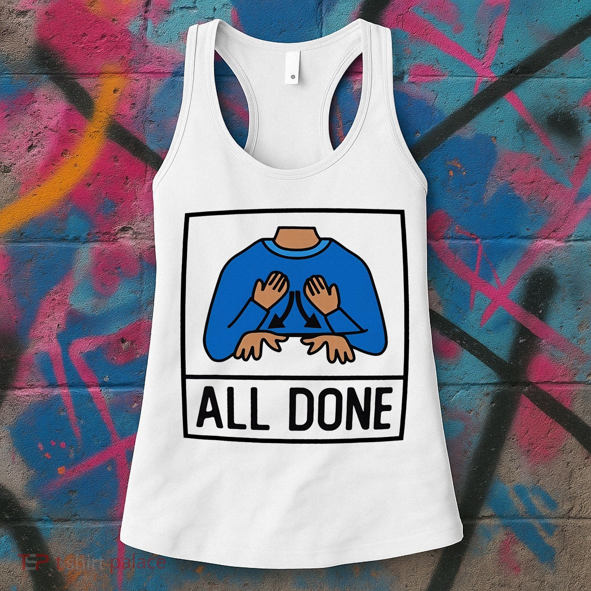 All Done Special Education Teacher Neurodiversity Autism Women's Tank Top