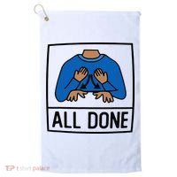 All Done Special Education Teacher Neurodiversity Autism Golf Towel thumb 0