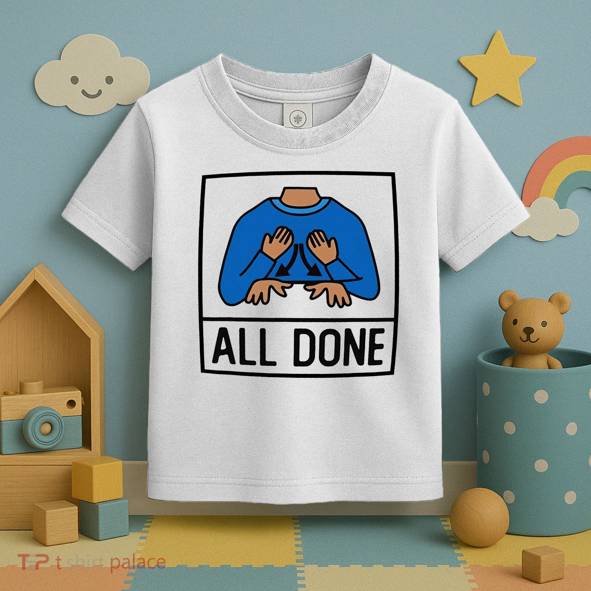 All Done Special Education Teacher Neurodiversity Autism Toddler T-Shirt
