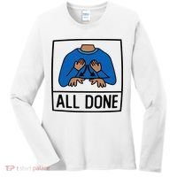All Done Special Education Teacher Neurodiversity Autism Women's Long Sleeve Shirt thumb 0