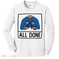 All Done Special Education Teacher Neurodiversity Autism Kids Long Sleeve Shirt thumb 0