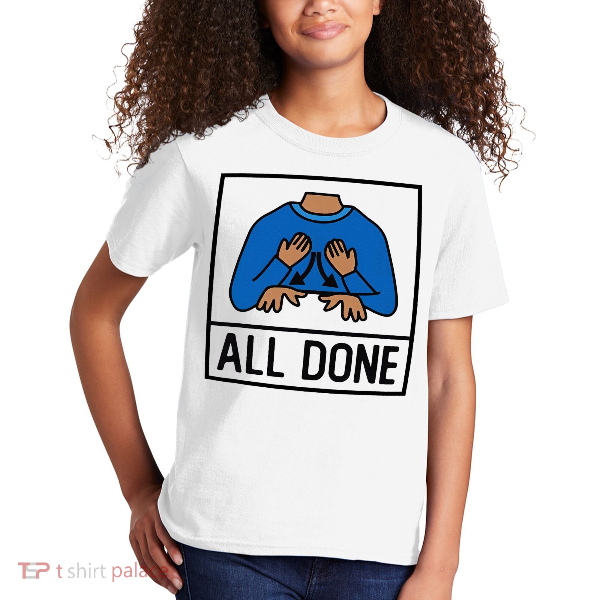 All Done Special Education Teacher Neurodiversity Autism Kids T-Shirt