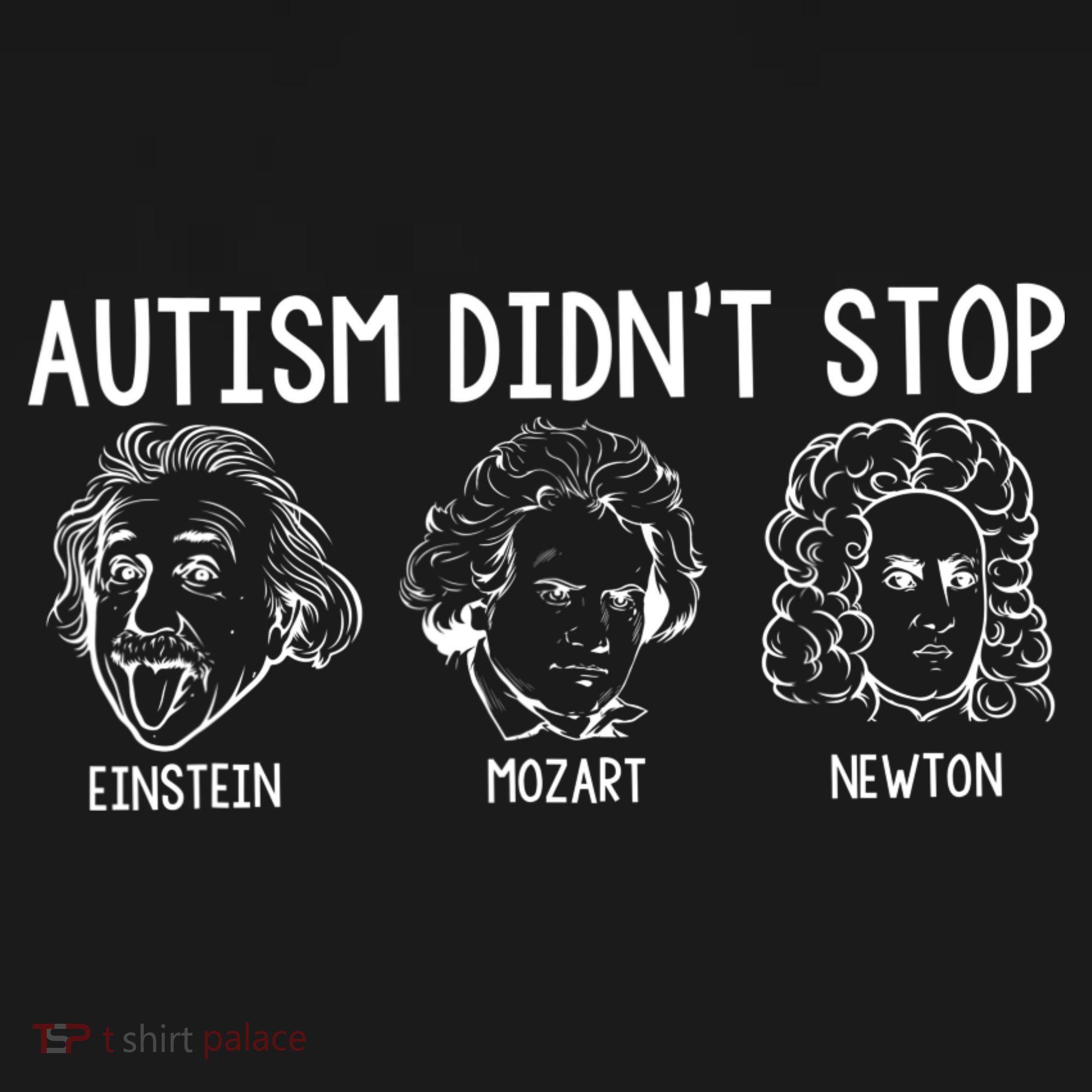 Autism Didn't Stop Einstein Mozart Newton Autism Awareness Pajama Set