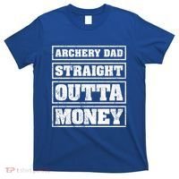 Archery Dad Straight Outta Money Funny Archery Father's Day Gift T-Shirt thumb 0