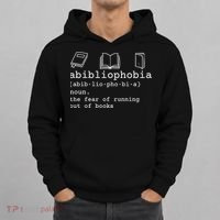 Abibliophobia Definition The Fear Of Running Out Of Books Hoodie thumb 0