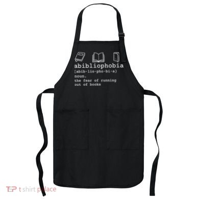 Abibliophobia Definition The Fear Of Running Out Of Books Apron