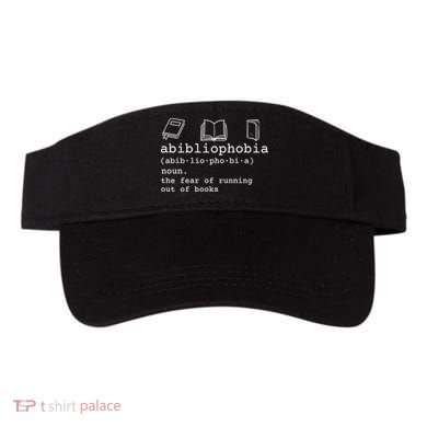 Abibliophobia Definition The Fear Of Running Out Of Books Visor