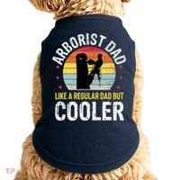 Arborist Dad Tree Climber Funny Arborist Father Doggie Tank thumb 0