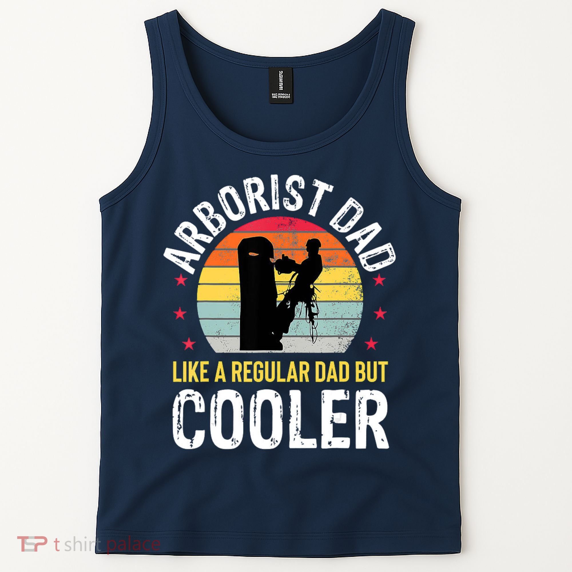 Arborist Dad Tree Climber Funny Arborist Father Tank Top
