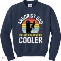 Arborist Dad Tree Climber Funny Arborist Father Kids Sweatshirt thumb 0