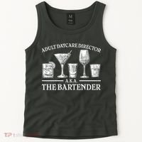 Adult Daycare Director AKA The Bartender Tank Top thumb 2