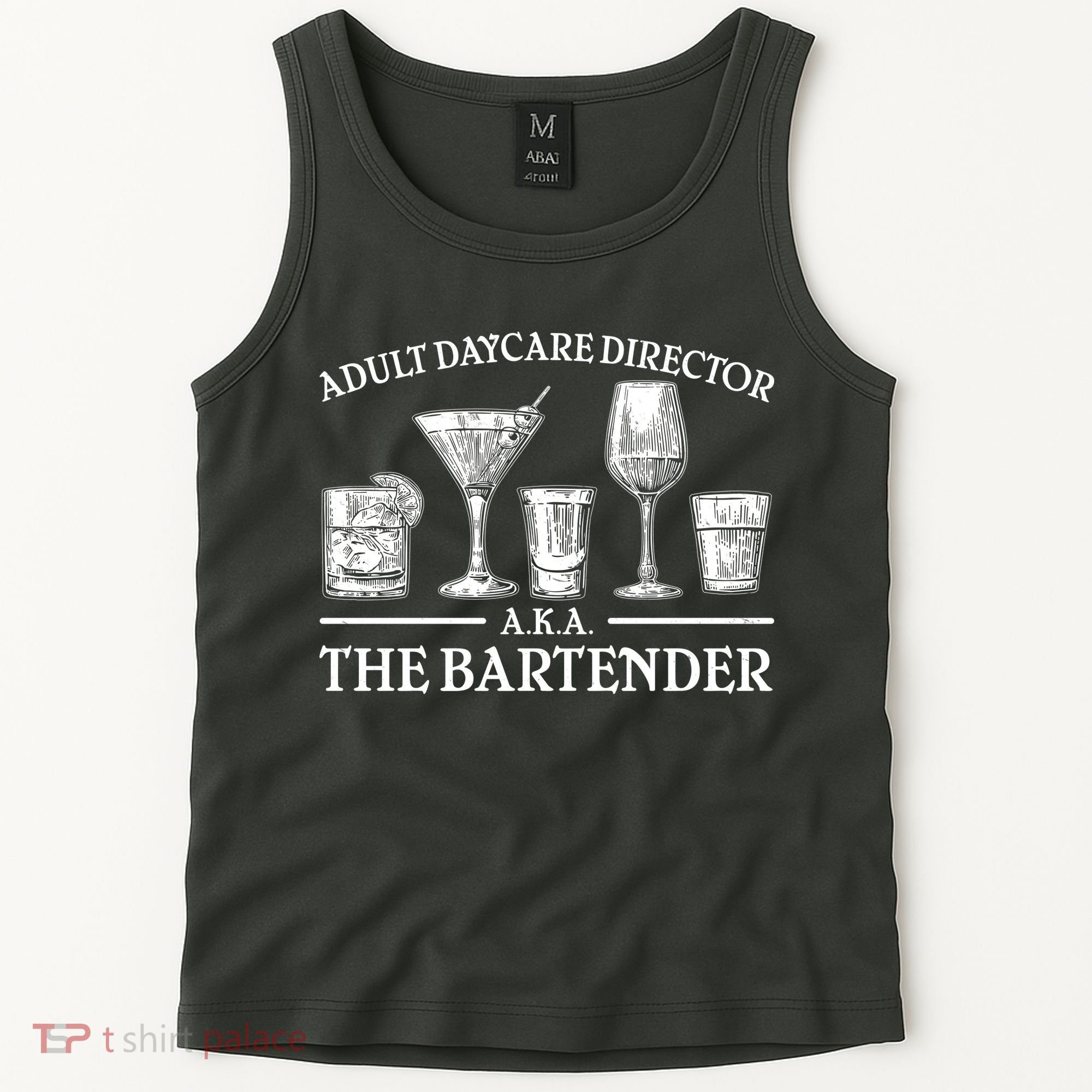 Adult Daycare Director AKA The Bartender Tank Top