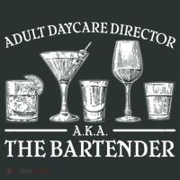 Adult Daycare Director AKA The Bartender Kids Sweatshirt thumb 2