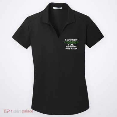A Day Without Coding Funny Computer Programmer Coder Gift Women's Dry Zone Grid Polo