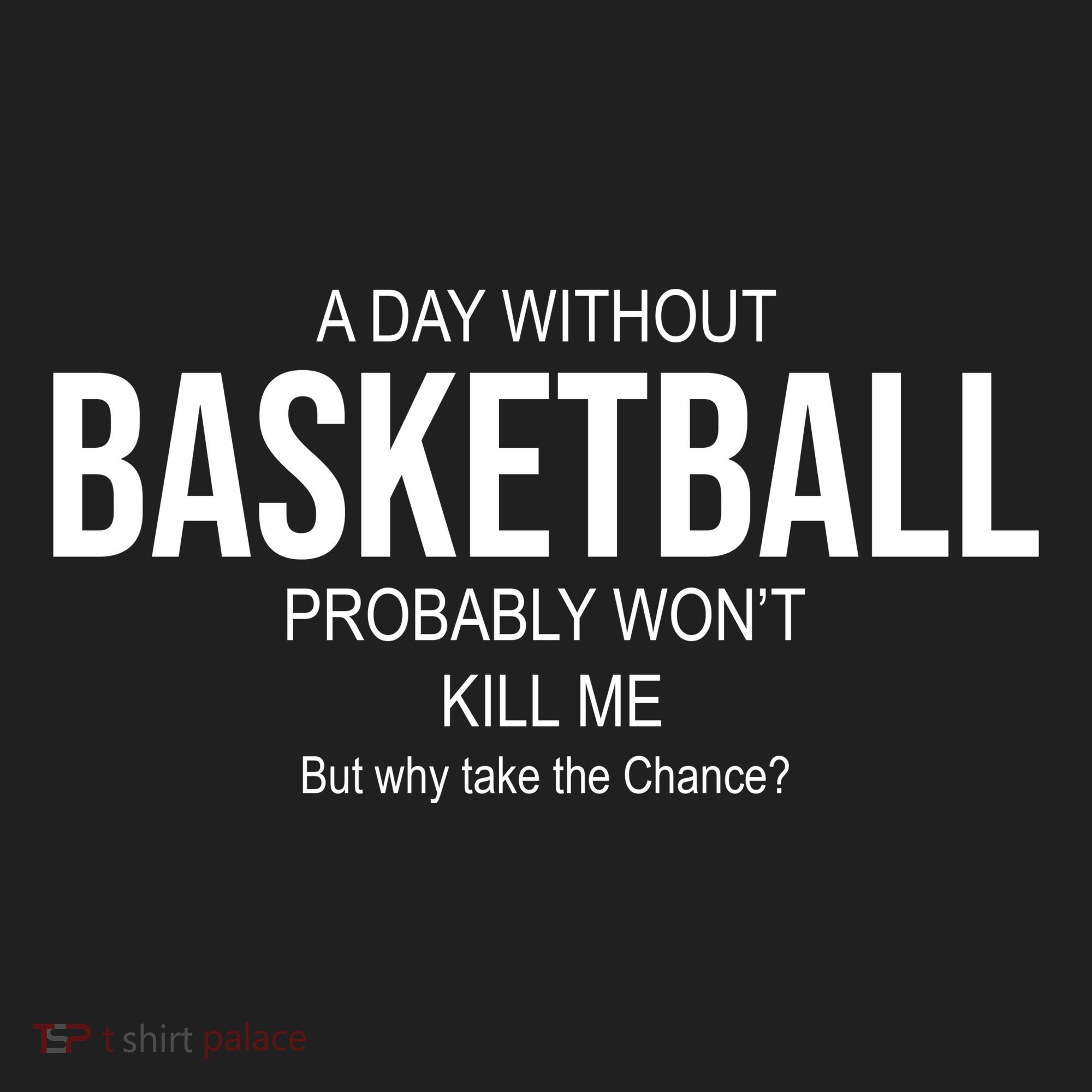 A Day Without Basketball Women's Sweatshirt