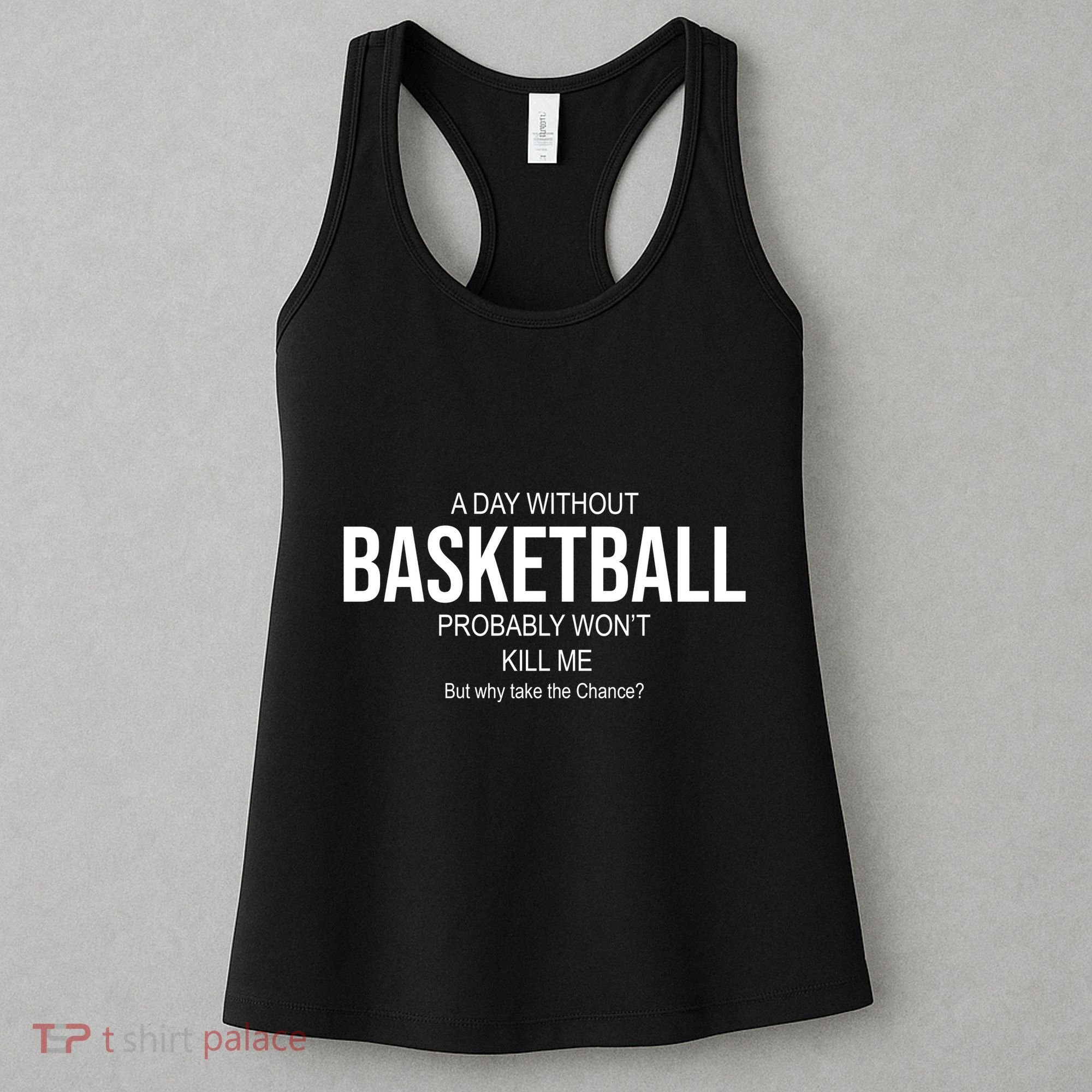 A Day Without Basketball Women's Tank Top