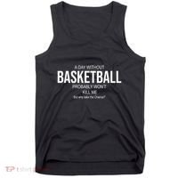 A Day Without Basketball Tank Top thumb 0