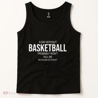 A Day Without Basketball Tank Top thumb 2