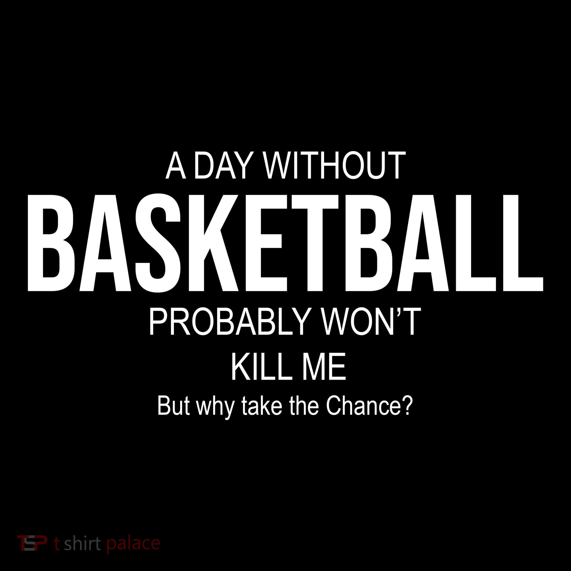 A Day Without Basketball Tank Top