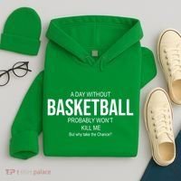 A Day Without Basketball Hoodie thumb 4