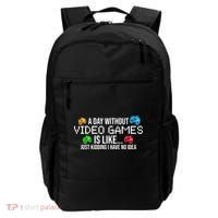 A Day Without Video Games Funny Gamer Backpack thumb 0