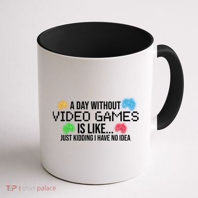 A Day Without Video Games Funny Gamer Coffee Mug back