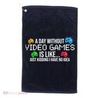 A Day Without Video Games Funny Gamer Golf Towel thumb 0
