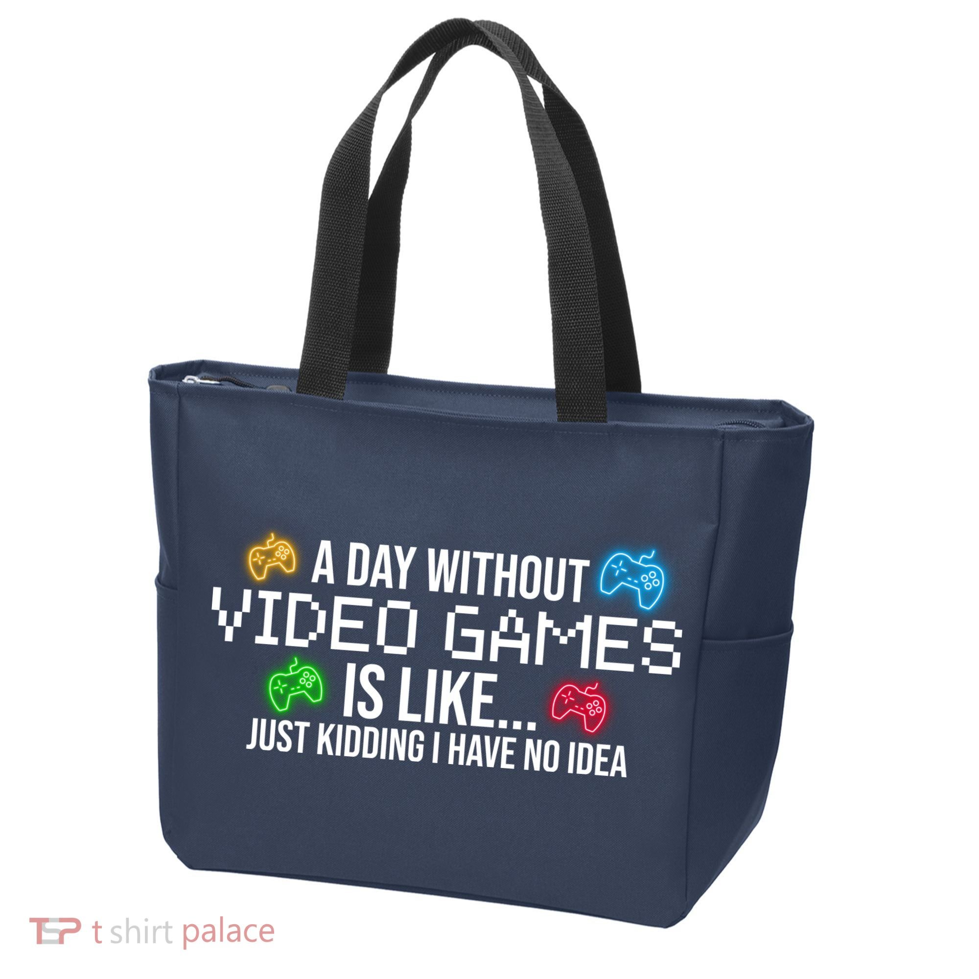 A Day Without Video Games Funny Gamer Tote Bag