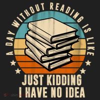 A Day Without Reading Is Like Just Kidding I Have No Idea Beanie thumb 2