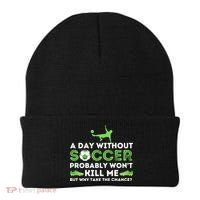 A Day Without Soccer Great Gift Soccer Lover Gift Beanie thumb 0