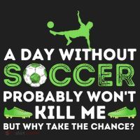 A Day Without Soccer Great Gift Soccer Lover Gift Beanie thumb 2