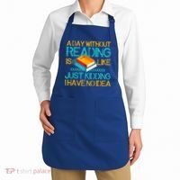 A Day Without Reading Is Like Bookworm Book Lovers Funny Gift Cool Gift Apron thumb 2