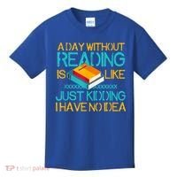 A Day Without Reading Is Like Bookworm Book Lovers Funny Gift Cool Gift Kids T-Shirt thumb 0