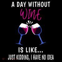 A Day Without Wine Wine Ladies Girl Drinking Wine Coffee Mug thumb 5