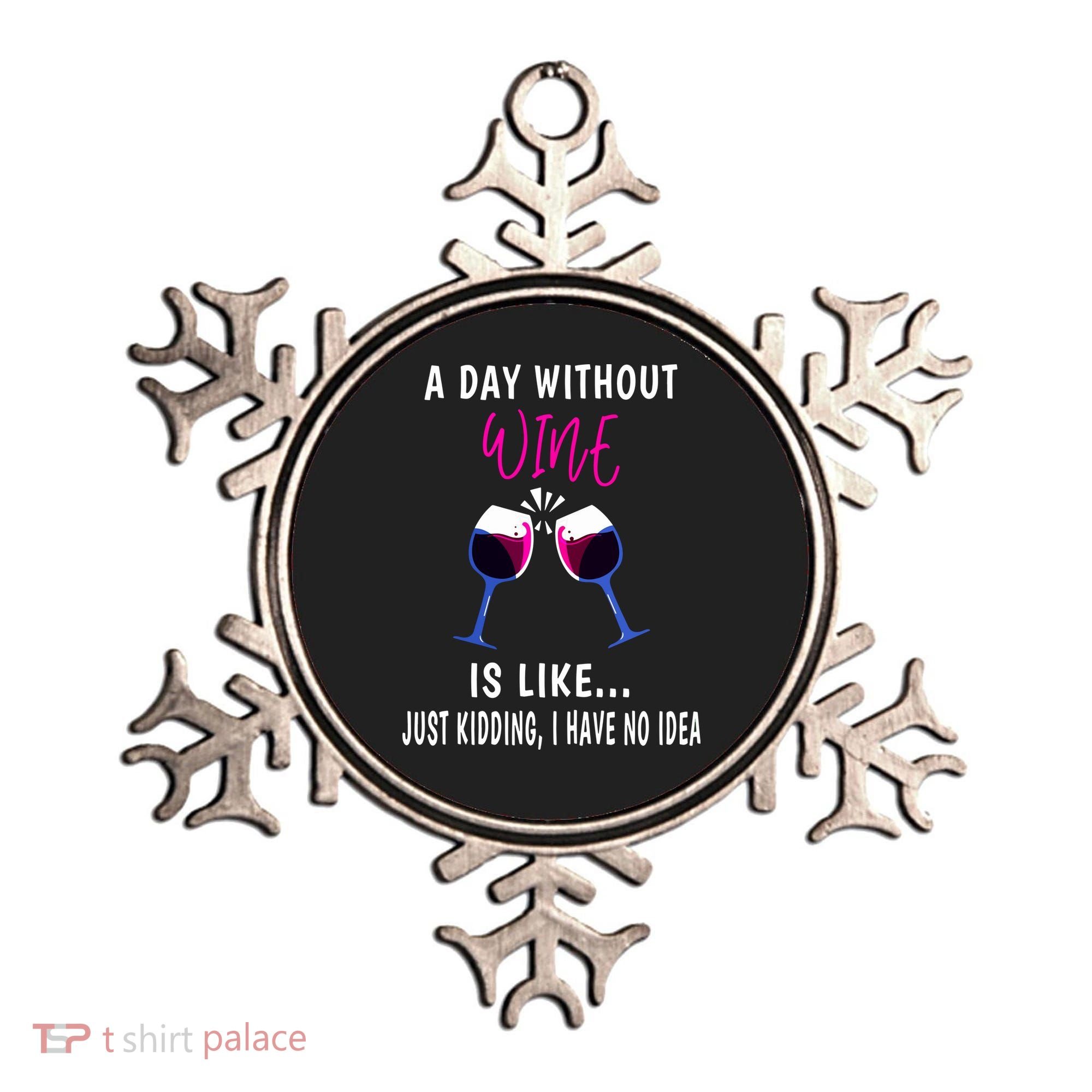 A Day Without Wine Wine Ladies Girl Drinking Wine Ornament