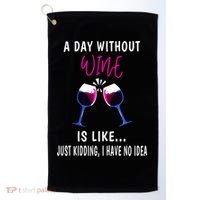 A Day Without Wine Wine Ladies Girl Drinking Wine Golf Towel thumb 0