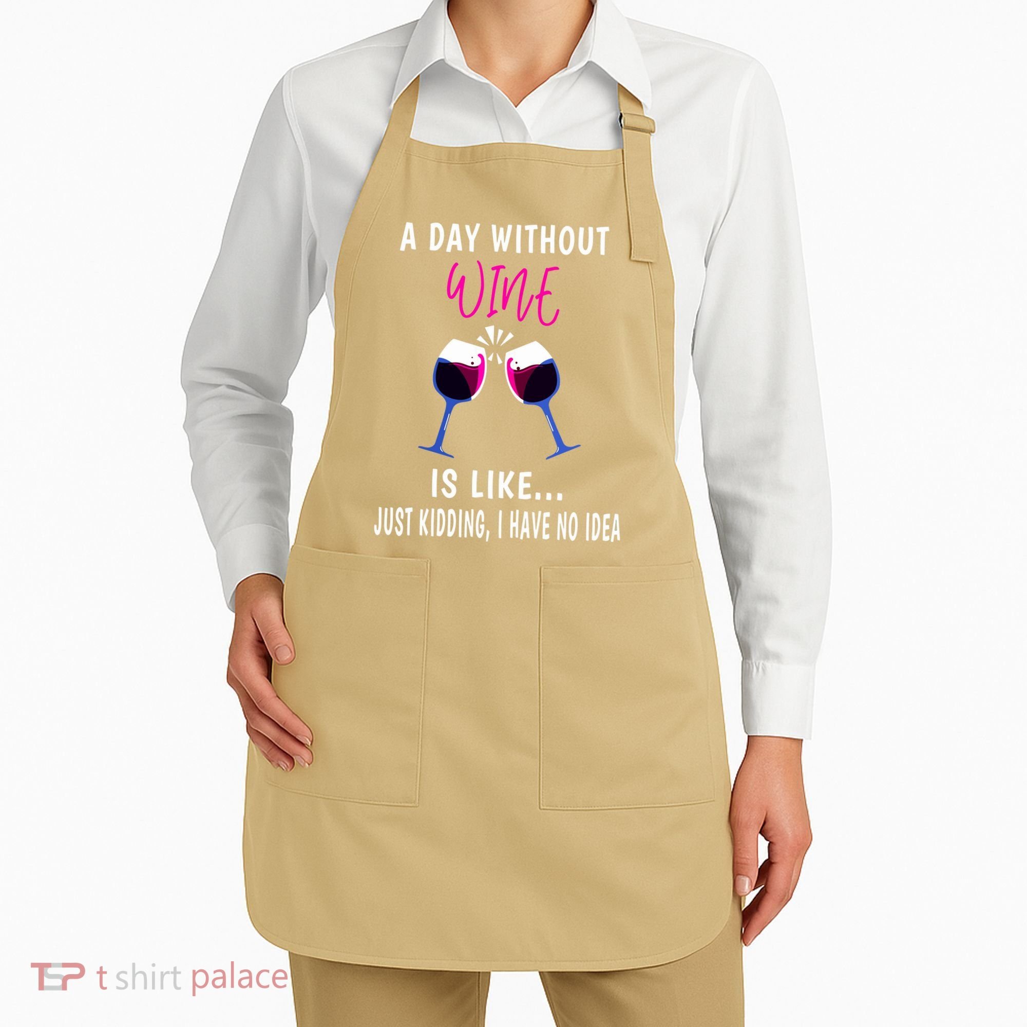 A Day Without Wine Wine Ladies Girl Drinking Wine Apron