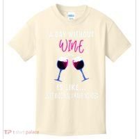 A Day Without Wine Wine Ladies Girl Drinking Wine Kids T-Shirt thumb 0