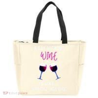A Day Without Wine Wine Ladies Girl Drinking Wine Tote Bag thumb 0