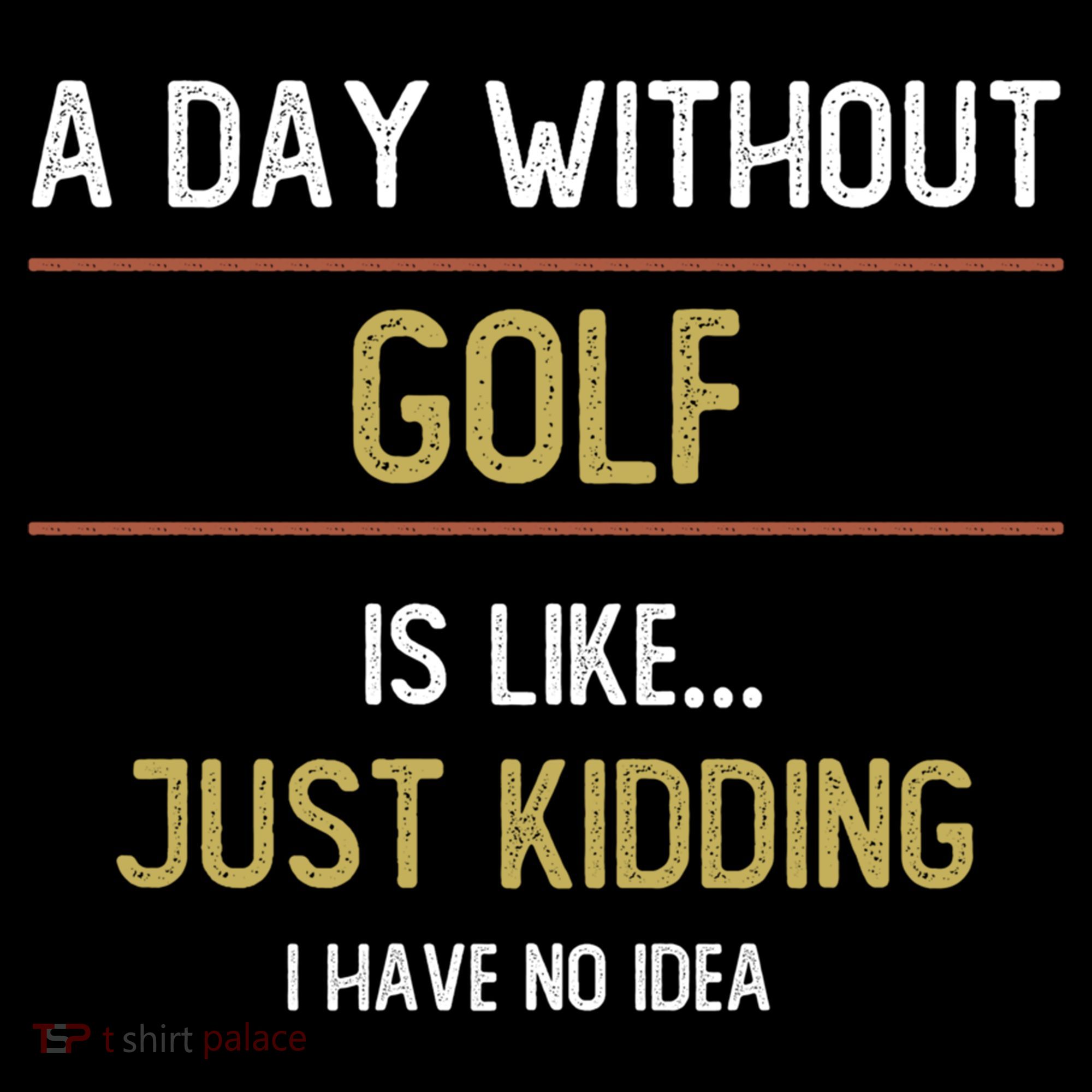 A Day Without Golf Is Like Funny Golf Lovers Gift Women's Hoodie