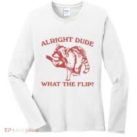 Alright Dude What The Flip Women's Long Sleeve Shirt thumb 0
