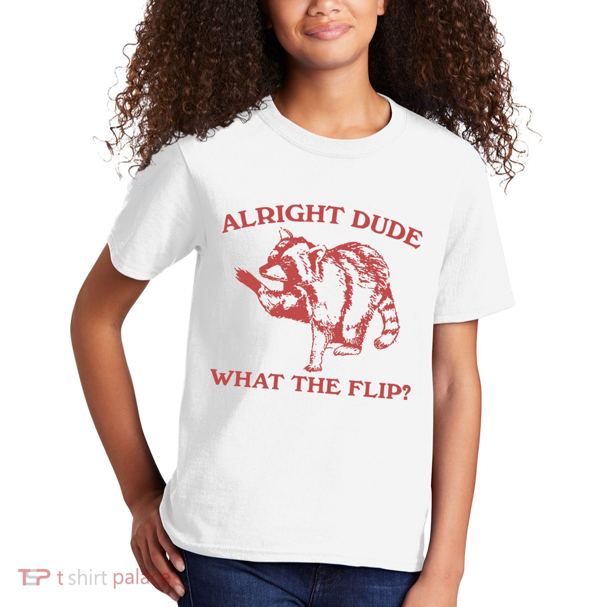 Alright Dude What The Flip Kids T-Shirt