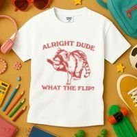Alright Dude What The Flip Kids T-Shirt thumb 3