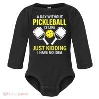A Day Without Pickleball is Like Pickleball Dink Player Baby Long Sleeve Bodysuit thumb 0