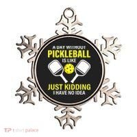 A Day Without Pickleball is Like Pickleball Dink Player Ornament thumb 0