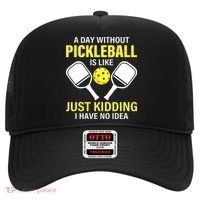 A Day Without Pickleball is Like Pickleball Dink Player Hat thumb 0